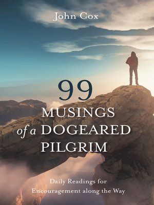 cover image of 99 Musings of a Dogeared Pilgrim